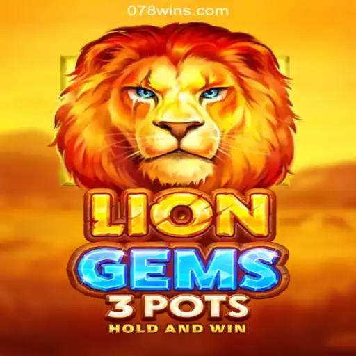 Discovering LionGems3pots: A Dive into the World of Slots on 078win.COM Platform-Oficial Slots Brasil