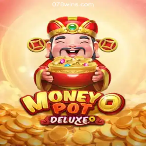 Exploring MoneyPotDELUXE: A Thrilling Journey into Official Slots Brasil on 078win.COM