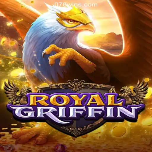 Exploring the World of RoyalGriffin: A Stellar Game on 078win.COM