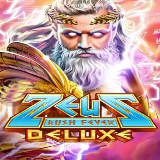 Discover the Thrilling World of ZeusRushFeverDeluxe: Your Ultimate Guide to Slots on 078win.COM